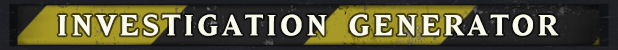 investigation generator