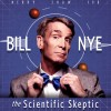 bill nye the scientific skeptic