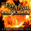 Nerdy Show 210 :: The Eye of Argon Challenge