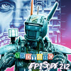 Nerdy Show 212 :: Robots, Evil A.I., & a CHAPPiE Review Too