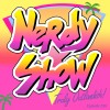 Nerdy Show 239 :: Truly Outlandish!
