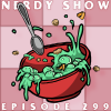 Nerdy Show 299 :: Toxic Nut Soup