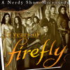 Nerdy Show Microsode: 15 Years of Firefly