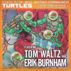 Nerdy Show Interview: Teenage Mutant Ninja Turtles and Other Strangeness with Tom Waltz and Erik Burnham