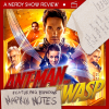 Nerdy Show Review: Ant-Man and the Wasp – Featuring Brandon’s Napkin Notes!